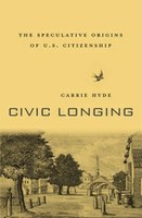 Hyde, Civic Longing