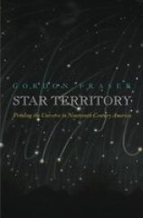 Star Territory: Printing the Universe in Nineteenth-Century America (2021)